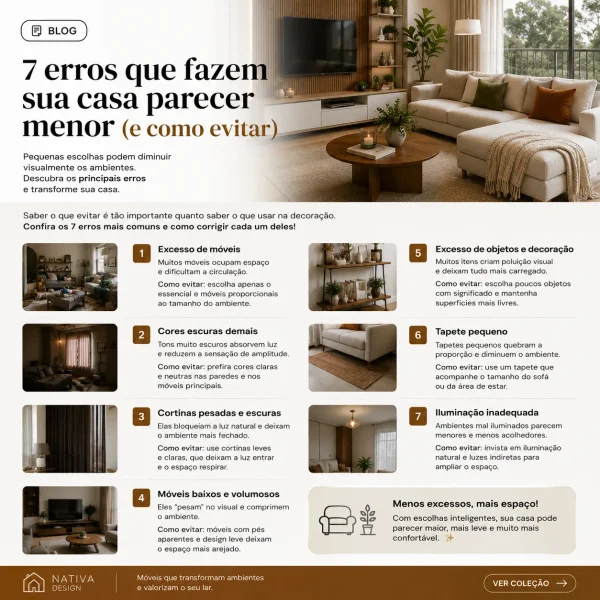 7 erros que fazem sua casa parecer menor (e como evitar)