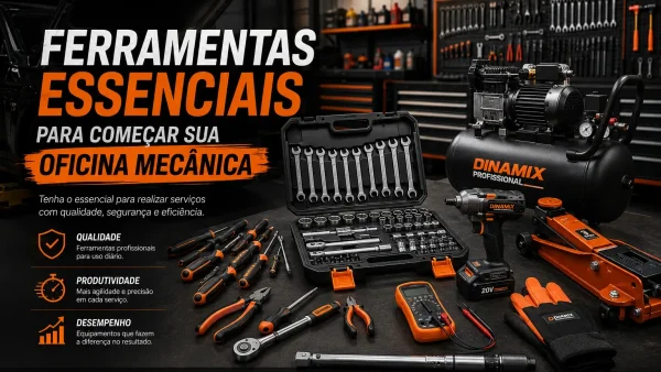 Ferramentas essenciais para começar uma oficina mecânica